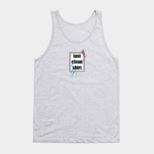 last clean t-shirt Tank Top